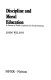 Discipline and moral education : a survey of public opinion and understanding / John Wilson.