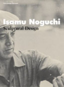 Isamu Noguchi : sculptural design.