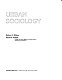 Urban sociology / (by) Robert A. Wilson and David A. Schulz.