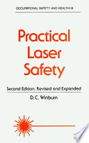 Practical laser safety / D.C. Winburn..