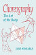 Choreography : the art of the body : an anatomy of expression / Jane Winearls ; drawings by Mike Daley.