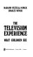 The television experience : what children see / [by] Mariann Pezzella Winick, Charles Winick.