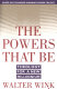 The powers that be : theology for a new millennium / Walter Wink.