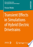 Transient effects in simulations of hybrid electric drivetrains Florian Winke.