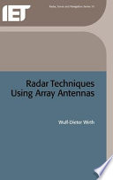 Radar techniques using array antennas / Wulf-Dieter Wirth.