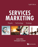 Services marketing : people, technology, strategy / Jochen Wirtz, Christopher Lovelock.