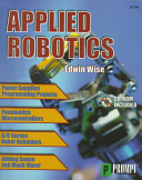 Applied robotics / Edwin Wise.