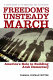 Freedom's unsteady march : America's role in building Arab democracy / Tamara Cofman Wittes.