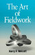 The art of fieldwork / Harry F. Wolcott..