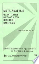 Meta-analysis : quantitative methods for research synthesis / Fredric M. Wolf.