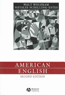 American English : dialects and variation / Walt Wolfram and Natalie Schilling-Estes.