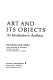 Art and its objects / by Richard Wollheim.