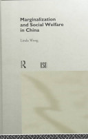 Marginalization and social welfare in China / Linda Wong.