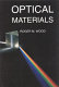 Optical materials / Roger M. Wood.