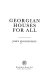Georgian houses for all / John Woodforde.