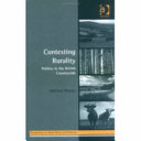 Contesting rurality : politics in the British countryside / Michael Woods.