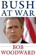 Bush at war / Bob Woodward.