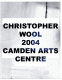 Christopher Wool 2004 : Camden Arts Centre.