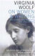 Women and writing / (by) Virginia Woolf ; (selected and) introduced by Michèle Barrett.