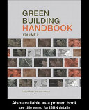 Green building handbook a guide to building products and their impact on the environment / by Tom Woolley and Sam Kimmins