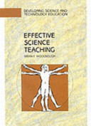 Effective science teaching / Brian E. Woolnough.