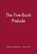 The five-book prelude / William Wordsworth ; edited by Duncan Wu.