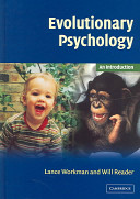 Evolutionary psychology : an introduction / Lance Workman, Will Reader.