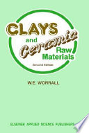 Clays and ceramic raw materials / W.E. Worrall.
