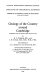 Geology of the country around Cambridge : (explanation of one-inch geological sheet 188, new series) / by B.C. Worssam and J.H. Taylor ; with contributions by S.C.A. Holmes...(et al.).