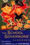 The school governors' handbook / E.C. Wragg and J.A. Partington.