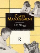 Class management / E.C. Wragg.