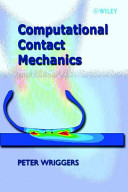 Computational contact mechanics / P. Wriggers.