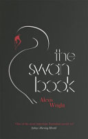 The swan book / Alexis Wright.