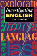 Investigating English / Tony Wright.