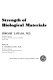 Strength of biological material / edited by F. Gaynor Evans.