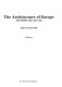 The architecture of Europe / Doreen Yarwood