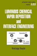 Luminous chemical vapor deposition and interface engineering / Hirotsugu Yasuda.
