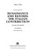 Renaissance and reform : the Italian contribution / Frances A. Yates.