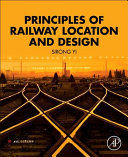 Principles of railway location and design / Sirong Yi.