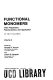 Functional monomers : their preparation, polymerization and application / edited by Ronald H. Yocum and Edwin B. Nyquist