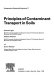 Principles of contaminant transport in soils / Raymond N. Yong, Abdel M. O. Mohamed and Benno P. Warkentin.