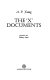The 'X' documents / (by) A.P. Young ; edited by Sidney Aster.