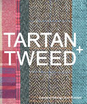 Tartan + tweed / Caroline Young, Ann Martin.
