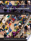 Food and development / E.M. Young.