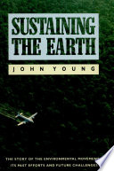Sustaining the earth / John Young.