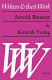 Arnold Bennett / by Kenneth Young ; edited by Ian Scott-Kilvert.