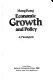 Hong Kong economic growth and policy / A.J. Youngson.