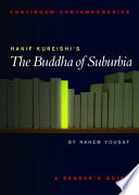 Hanif Kureishi's The buddha of suburbia : a reader's guide / Nahem Yousaf.