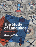 The study of language / George Yule.