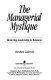 The managerial mystique : restoring leadership in business / Abraham Zaleznik.